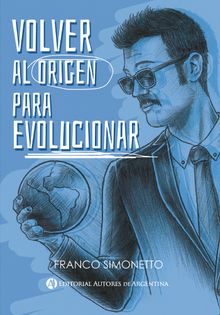 Volver al origen para evolucionar