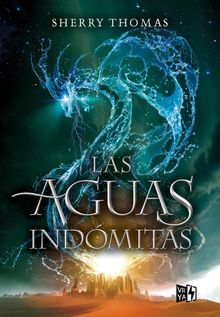 Las aguas indmitas 