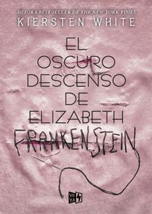 El oscuro descenso de Elizabeth Frankenstein 