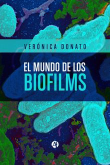 El mundo de los biofilms