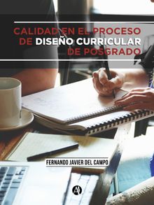 Calidad en el proceso de diseo curricular de posgrado