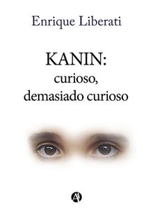 Kanin. Curioso, demasiado curioso