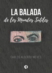 La Balada de los Mundos Sutiles