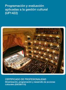 UF1422 - Programacin y evaluacin aplicadas a la gestin cultural