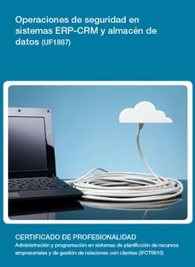 UF1887 - Operaciones de seguridad en sistemas ERP-CRM y almacn de datos