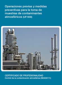 UF1908 - Operaciones previas y medidas preventivas para la toma de muestras de contaminantes atmosfricos