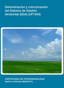 UF1944 - Determinacin y comunicacin del Sistema de Gestin Ambiental (SGA)