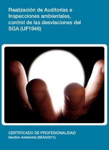 UF1946 - Realizacin de Auditoras e Inspecciones ambientales, control de las desviaciones del SGA