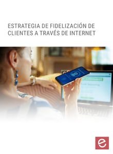 Estrategias de fidelizacin de clientes a travs de internet