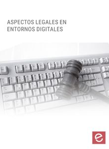 Aspectos legales en entornos digitales