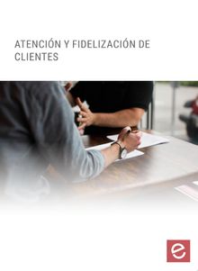 Atencin y fidelizacin de clientes