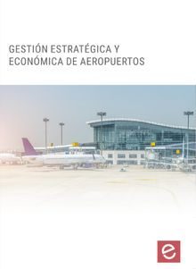Gestin estratgica y econmica en aeropuertos