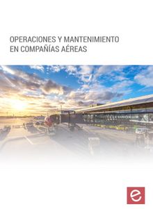 Operaciones y mantenimiento en compaas areas