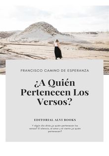 A Quien Pertenecen los Versos?