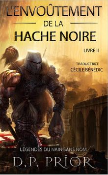 L'envoûtement De La Hache Noire
