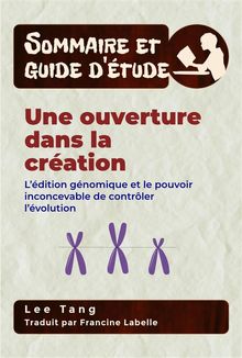 Sommaire Et Guide Dtude  Une Ouverture Dans La Cration