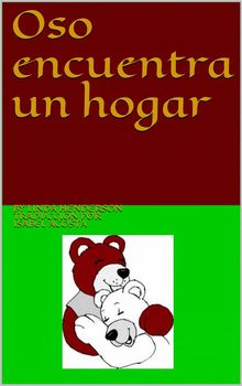 Oso Encuentra Un Hogar