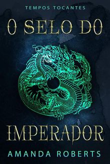 O Selo Do Imperador