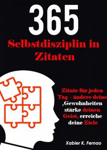 Selbstdisziplin In 365 Zitaten