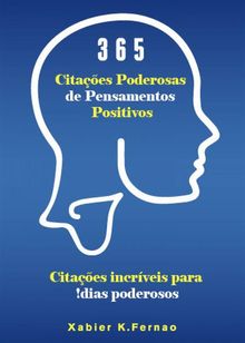 365 Citaes Poderosas De Pensamentos Positivos