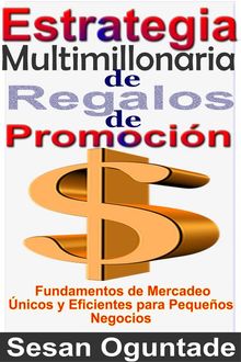 Estrategia Multimillonaria De Regalos De Promocin