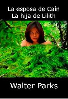 La Esposa De Can, La Hija De Lilith