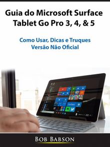 Guia Do Microsoft Surface Tablet Go Pro 3, 4, & 5