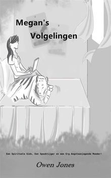 Megan's Volgelingen