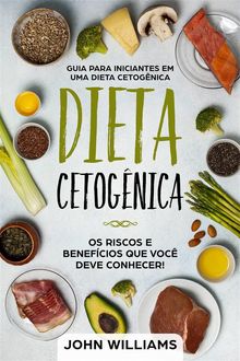 Dieta Cetognica: Os Riscos E Benefcios Que Voc Deve Conhecer!