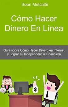 Cmo Hacer Dinero En Lnea