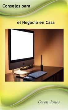 Consejos Para El Negocio En Casa