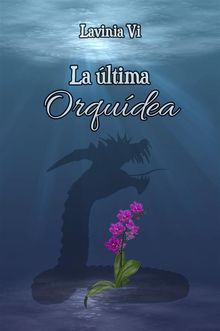 La ltima Orqudea