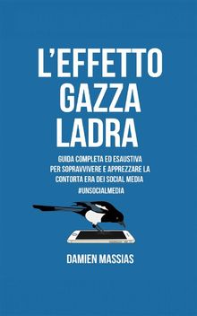 L'effetto Gazza Ladra