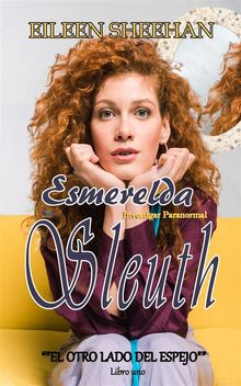 Esmerelda Sleuth  Libro Uno