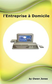 L'entreprise  Domicile