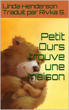 Petit Ours Trouve Une Maison