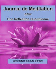 Journal De Mditation Pour Une Rflexion Quotidienne