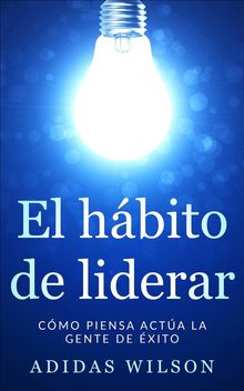 El Hbito De Liderar