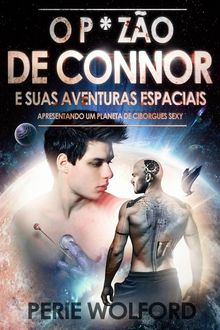 O P * Zo  De Connor E Suas Aventuras Espaciais