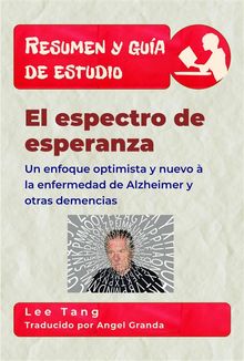 Resumen Y Gua De Estudio - El Espectro De  Esperanza