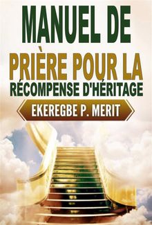 Manuel De Prire Pour La Rcompense D'hritage