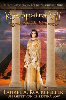Kleopatra Vii. gyptens Letzte Pharaonin