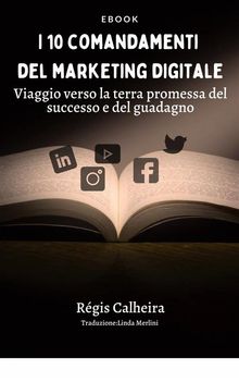 I 10 Comandamenti Del Marketing Digitale