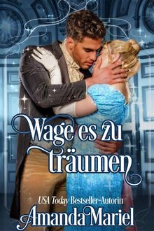 Wage Es Zu Trumen