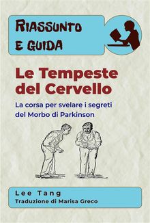 Riassunto E Guida  Le Tempeste Del Cervello