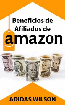 Beneficios De Afiliados De Amazon