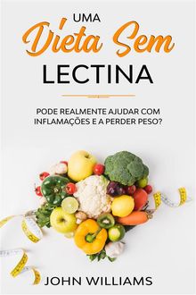 Uma Dieta Sem Lectina