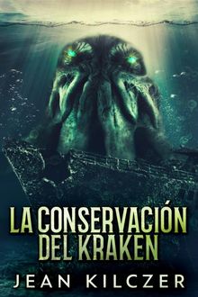 La Conservacin Del Kraken