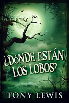 dnde Estn Los Lobos?