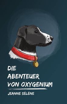 Die Abenteuer Von Oxygenium